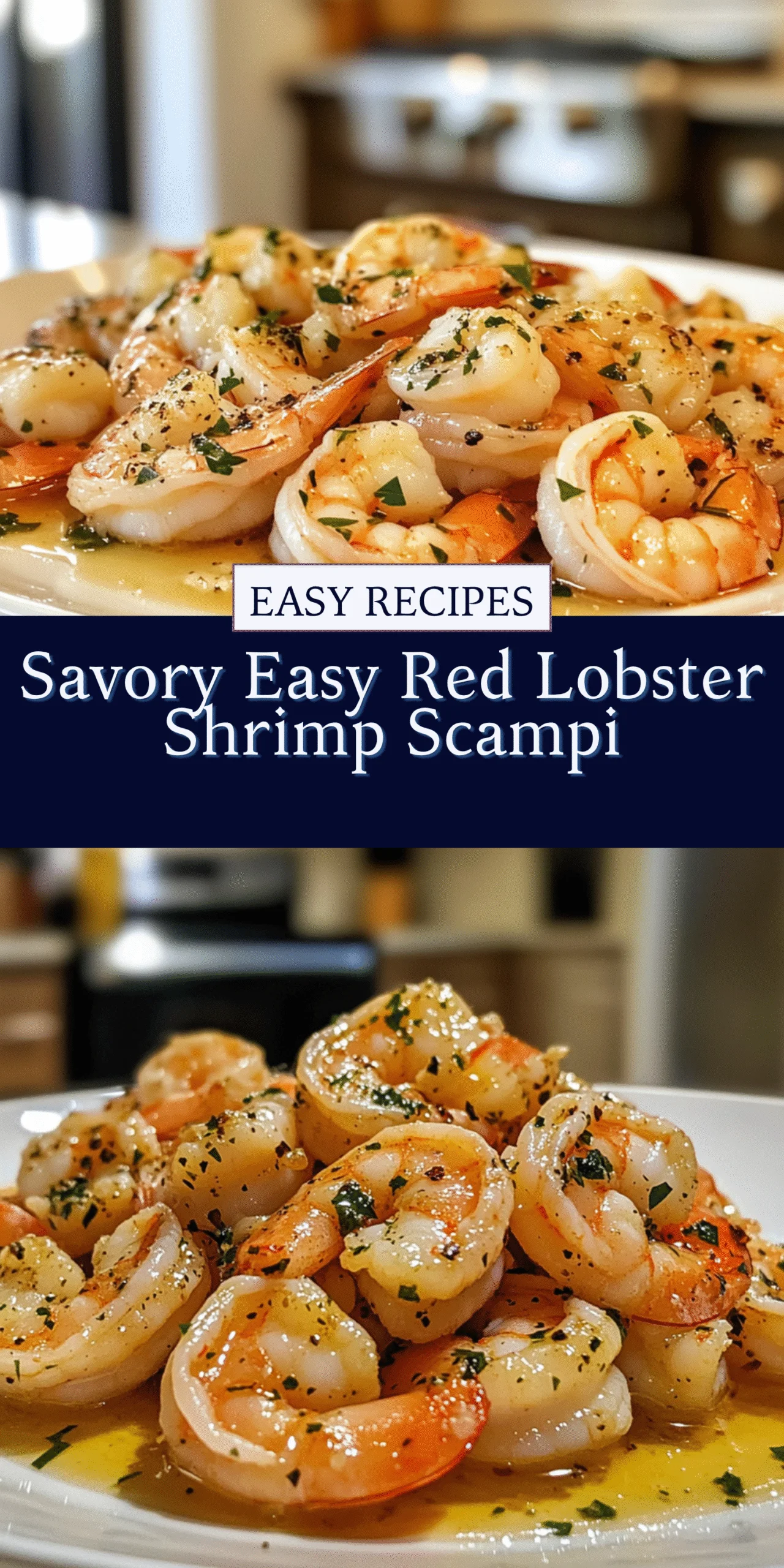 Savory Easy Red Lobster Shrimp Scampi