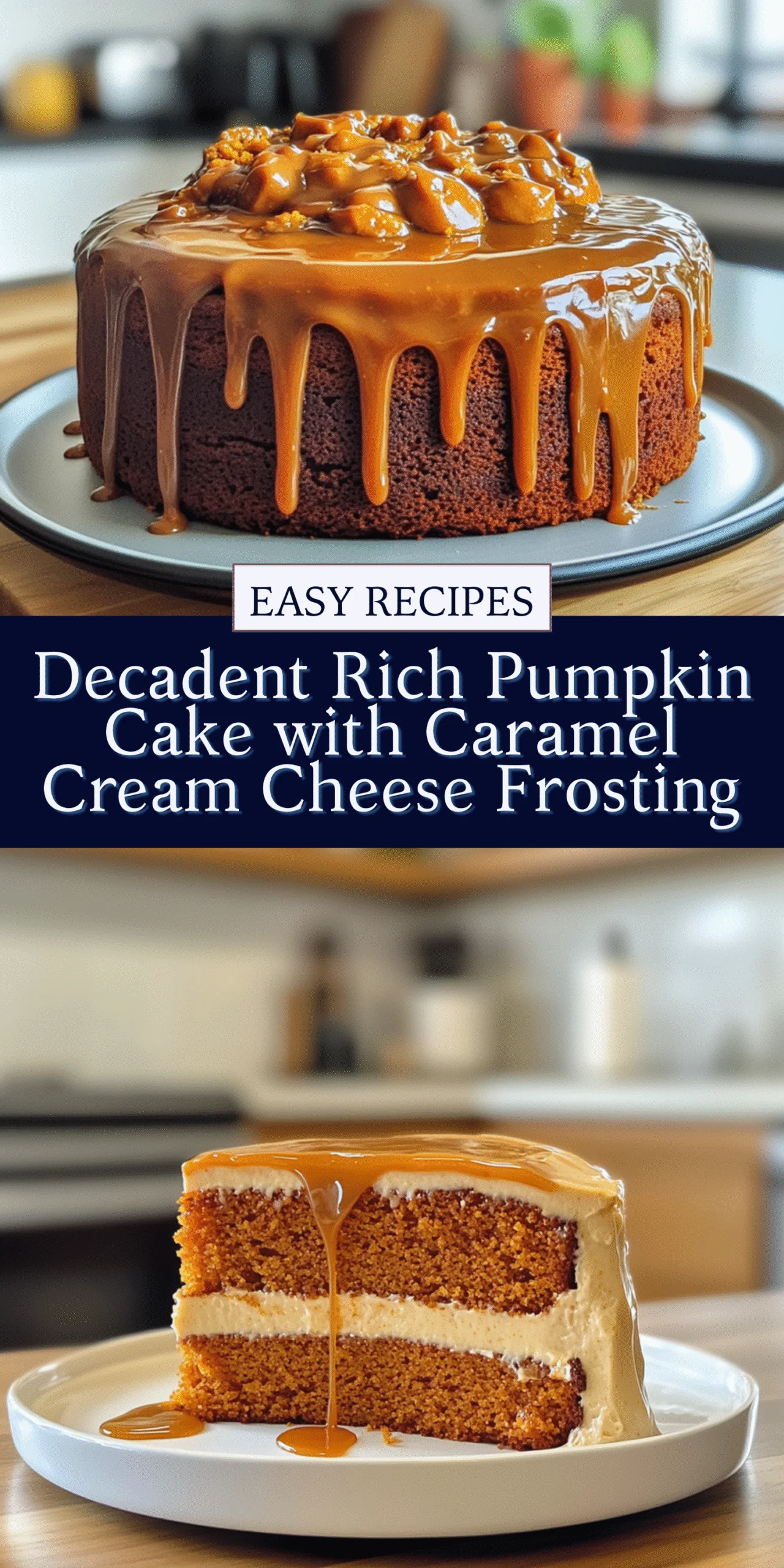 Decadent Rich Pumpkin Cake with Caramel Cream Cheese Frosting