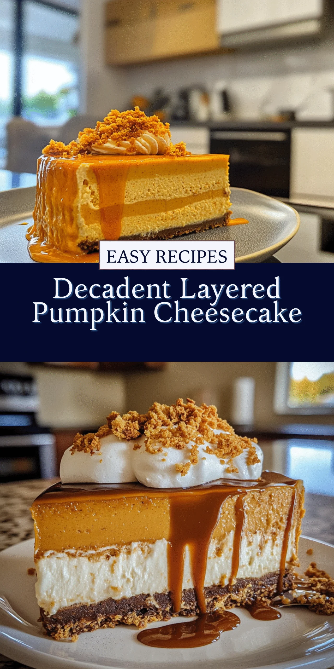 Decadent Layered Pumpkin Cheesecake