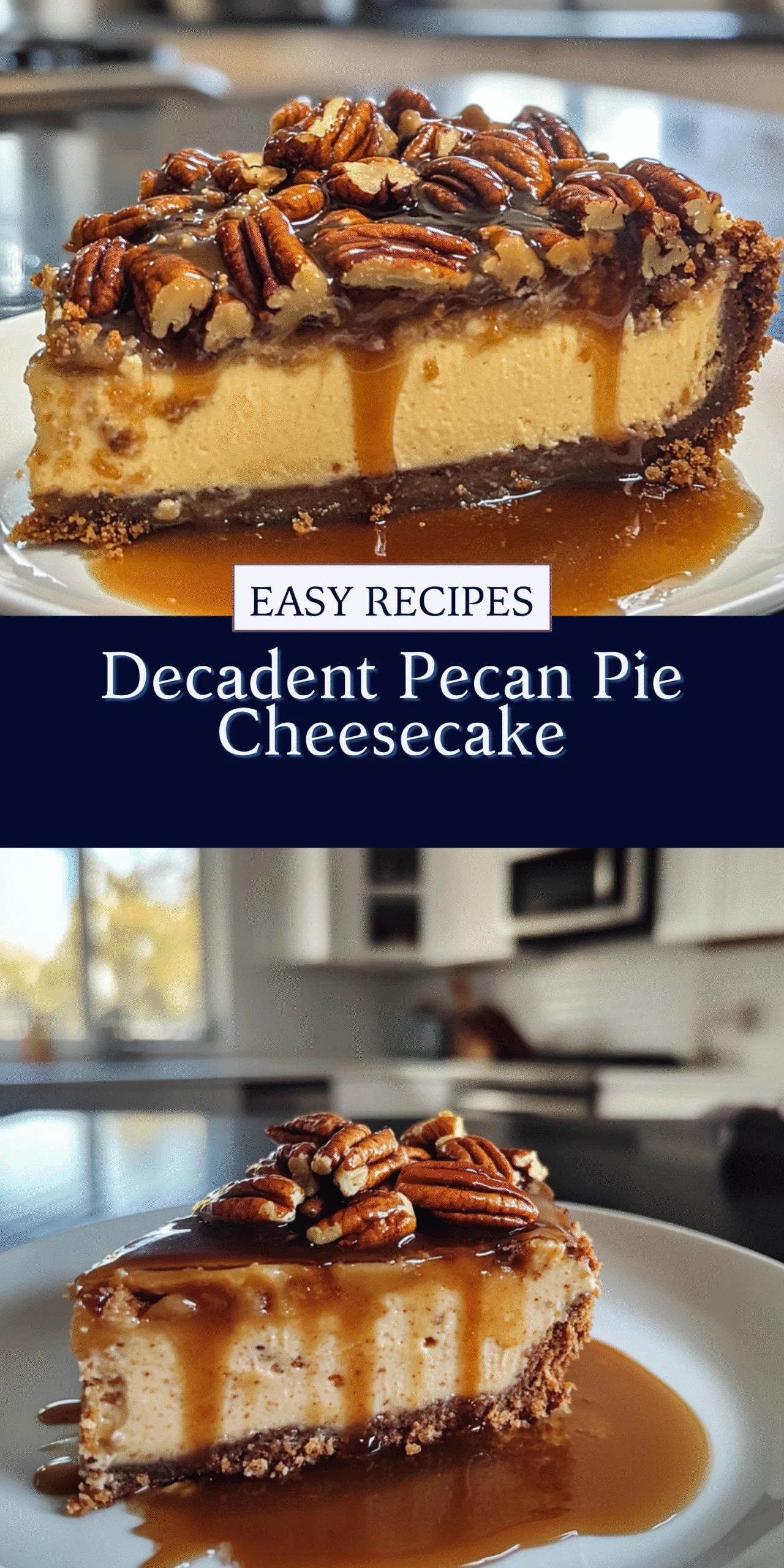 Decadent Pecan Pie Cheesecake