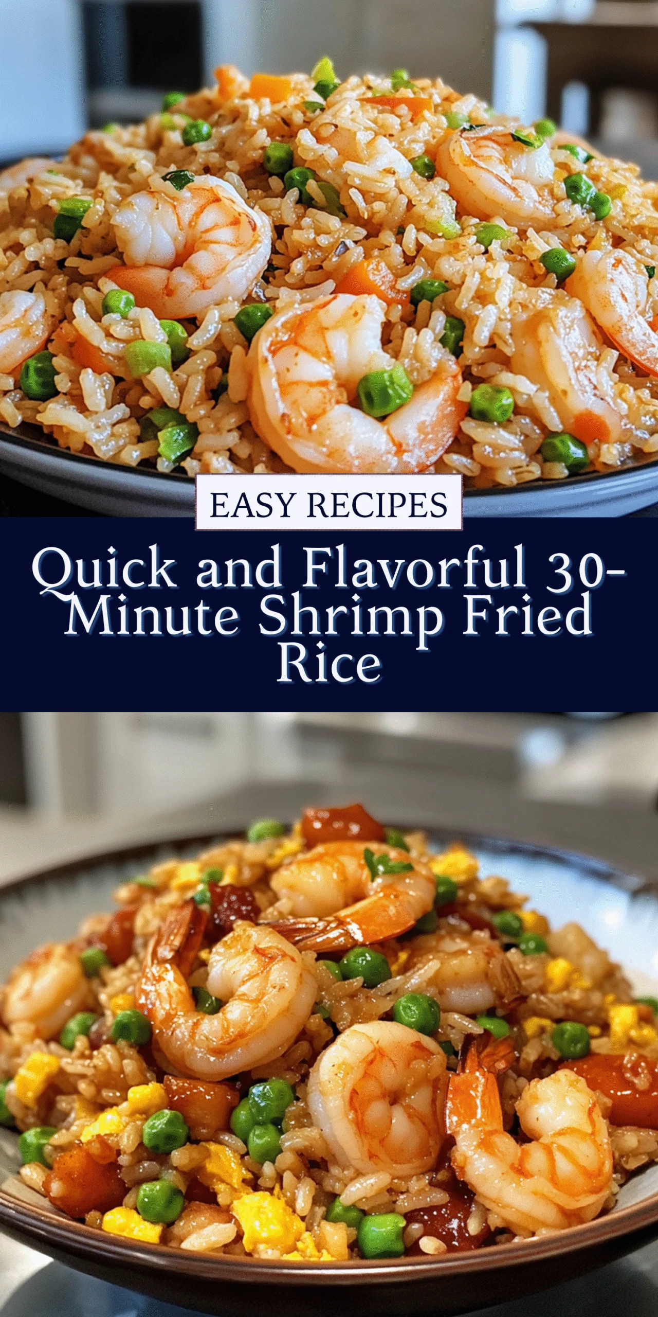 Quick and Flavorful 30-Minute Shrimp Fried Rice