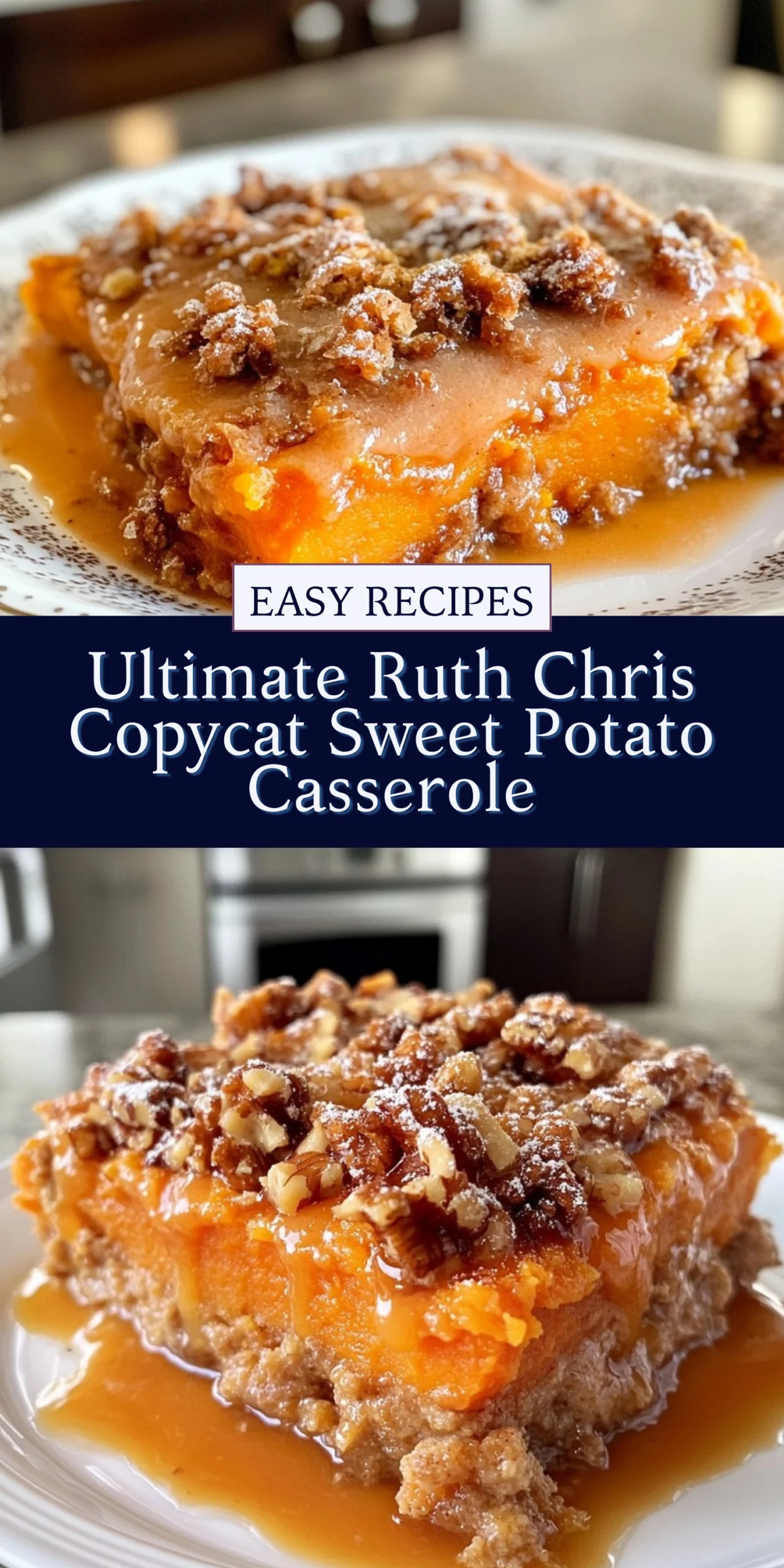 Ultimate Ruth Chris Copycat Sweet Potato Casserole