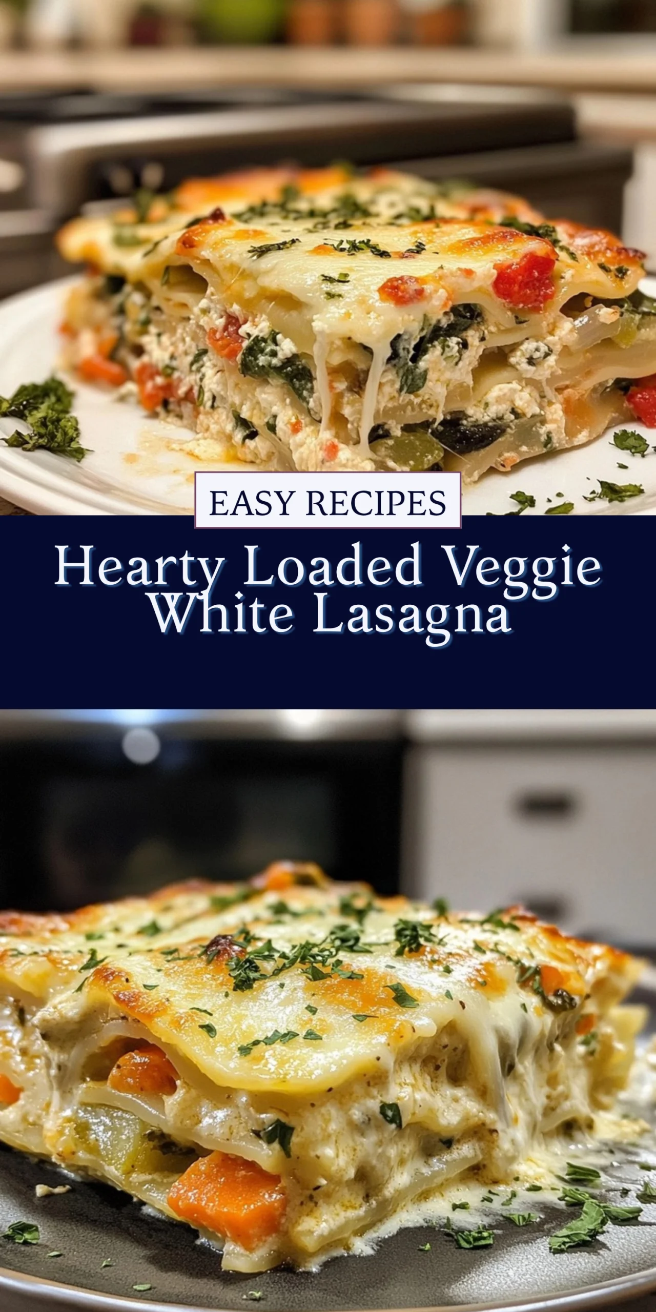 Hearty Loaded Veggie White Lasagna