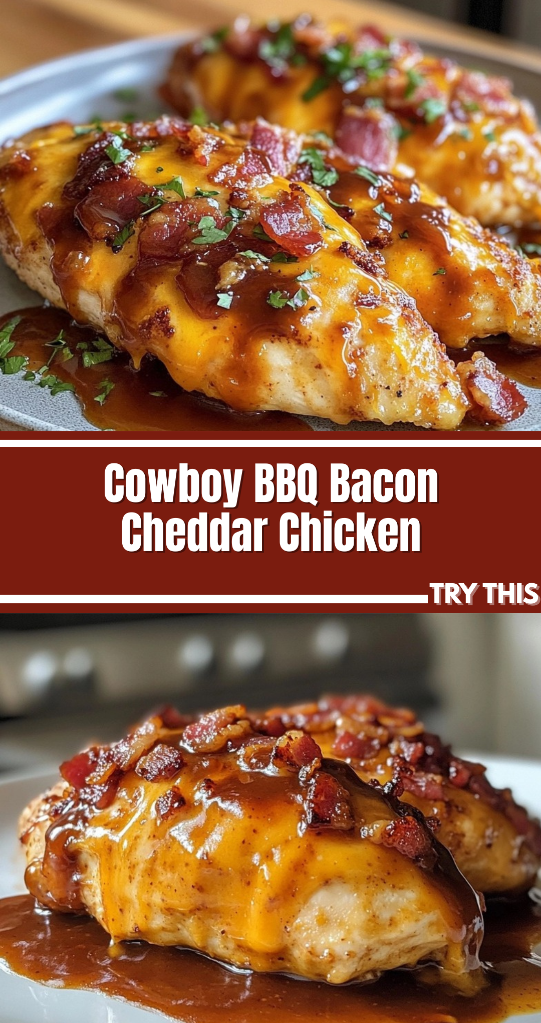 Cowboy BBQ Bacon Cheddar Chicken